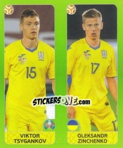 Sticker Viktor Tsygankov / Oleksandr Zinchenko - UEFA Euro 2020 Tournament Edition. 654 Stickers version - Panini