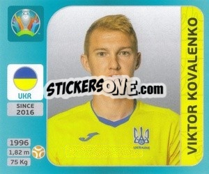 Sticker Viktor Kovalenko - UEFA Euro 2020 Tournament Edition. 654 Stickers version n. 320 - Panini