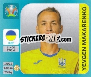 Figurina Yevgen Makarenko - UEFA Euro 2020 Tournament Edition. 654 Stickers version - Panini