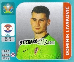 Sticker Dominik Livakovic - UEFA Euro 2020 Tournament Edition. 654 Stickers version - Panini