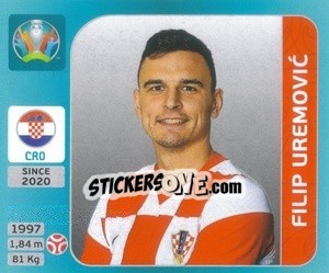 Sticker Filip Uremovic - UEFA Euro 2020 Tournament Edition. 654 Stickers version n. 338 - Panini