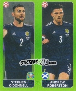Sticker Stephen O'Donnell / Andrew Robertson - UEFA Euro 2020 Tournament Edition. 654 Stickers version - Panini