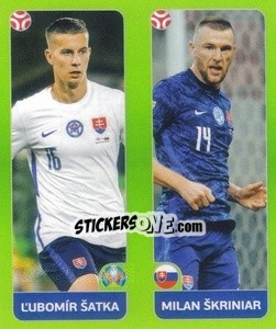 Sticker Ľubomír Šatka / Milan Škriniar - UEFA Euro 2020 Tournament Edition. 654 Stickers version - Panini