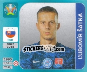 Cromo Ľubomír Šatka - UEFA Euro 2020 Tournament Edition. 654 Stickers version - Panini