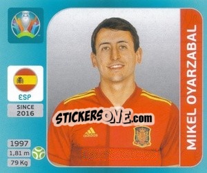 Sticker Mikel Oyarzabal - UEFA Euro 2020 Tournament Edition. 654 Stickers version - Panini