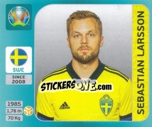 Sticker Sebastian Larsson - UEFA Euro 2020 Tournament Edition. 654 Stickers version n. 539 - Panini