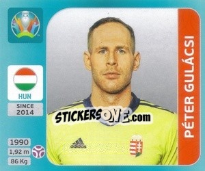 Sticker Péter Gulácsi - UEFA Euro 2020 Tournament Edition. 654 Stickers version - Panini