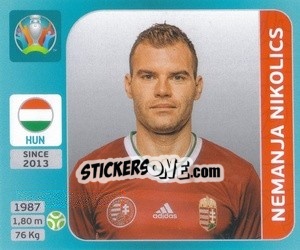 Sticker Nemanja Nikolic - UEFA Euro 2020 Tournament Edition. 654 Stickers version n. 619 - Panini