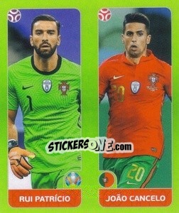 Cromo Rui Patrício / João Cancelo - UEFA Euro 2020 Tournament Edition. 654 Stickers version - Panini