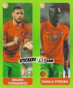 Sticker Bruno Fernandes / Danilo Pereira - UEFA Euro 2020 Tournament Edition. 654 Stickers version - Panini