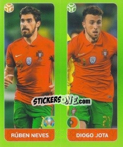 Sticker Rúben Neves / Diogo Jota - UEFA Euro 2020 Tournament Edition. 654 Stickers version - Panini