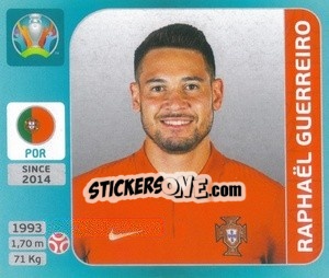 Sticker Raphaël Guerreiro - UEFA Euro 2020 Tournament Edition. 654 Stickers version n. 642 - Panini