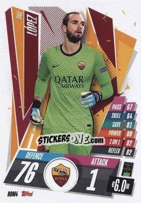Sticker Pau Lopez - UEFA Champions League 2020-2021. Match Attax n. ROM4 - Panini