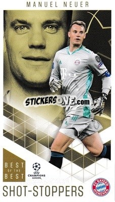 Sticker Manuel Neuer - UEFA Champions League 2020-2021. Best of the best - Topps