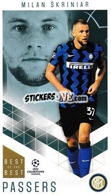 Sticker Milan Škriniar - UEFA Champions League 2020-2021. Best of the best n. 24 - Topps