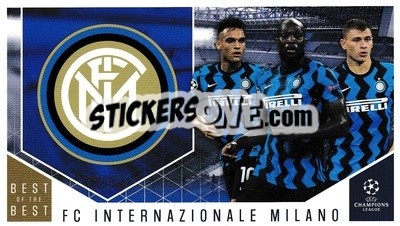 Sticker FC Internazionale Milano - UEFA Champions League 2020-2021. Best of the best n. 108 - Topps