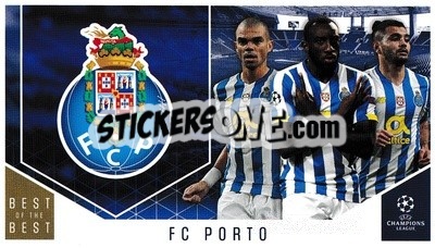 Sticker FC Porto - UEFA Champions League 2020-2021. Best of the best - Topps