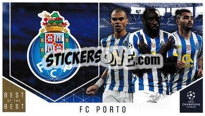 Sticker FC Porto - UEFA Champions League 2020-2021. Best of the best n. 109 - Topps