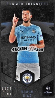 Sticker Rúben Dias - UEFA Champions League 2020-2021. Best of the best - Topps