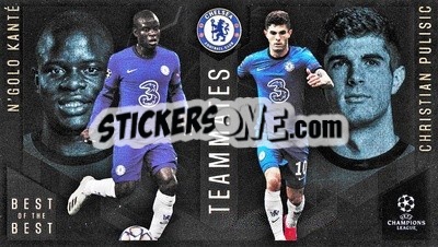 Figurina N'Golo Kanté / Christian Pulisic - UEFA Champions League 2020-2021. Best of the best - Topps