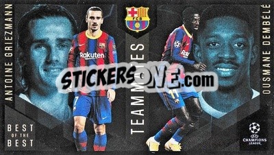 Cromo Antoine Griezmann / Ousmane Dembélé - UEFA Champions League 2020-2021. Best of the best - Topps