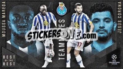 Cromo Moussa Marega / Jesús Corona - UEFA Champions League 2020-2021. Best of the best - Topps