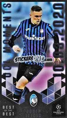 Sticker Josip Ilicic - UEFA Champions League 2020-2021. Best of the best n. 152 - Topps