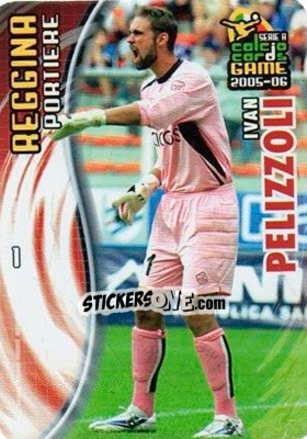 Sticker Ivan Pelizzoli - Serie A 2005-2006. Calcio cards game n. 141 - Panini