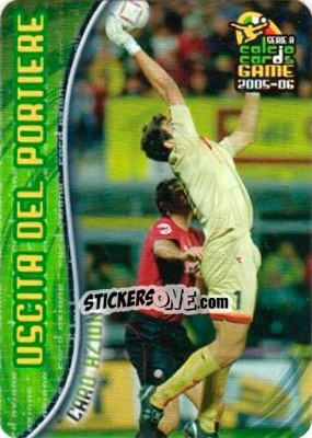 Sticker Uscita del portiere - Serie A 2005-2006. Calcio cards game - Panini