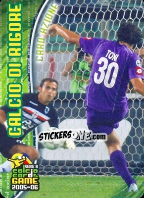 Cromo Calcio di rigore - Serie A 2005-2006. Calcio cards game - Panini