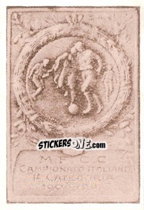 Sticker La Targa d'Argento - Milan Nella Storia Dal 1899 Al 1930 n. 68 - Masters Edizioni