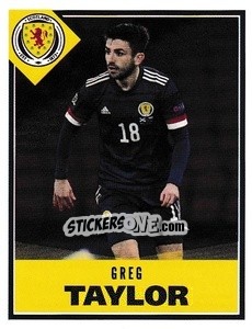 Sticker Greg Taylor - Scotland Official Campaign 2021 n. 16 - Panini