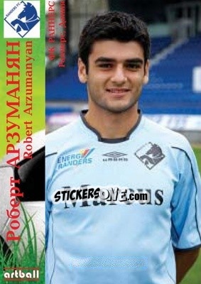 Sticker Robert Arzumanyan - Legends Of Armenian Football 1992-2014 n. 4 - Artball