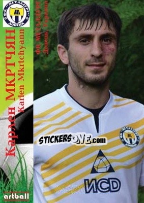 Sticker Karlen Mkrtchyan - Legends Of Armenian Football 1992-2014 - Artball