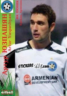 Sticker Artur Yuspashyan - Legends Of Armenian Football 1992-2014 n. 67 - Artball
