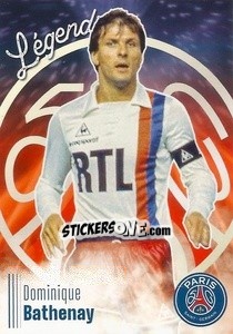 Cromo Dominique Bathenay - Paris Saint-Germain 50 ans n. C4 - Panini