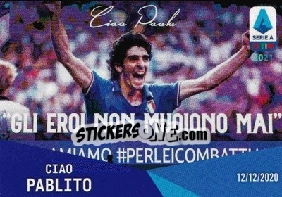 Figurina Ciao Pablito - Serie A TIM 2020-2021. Official Celebration Set - Panini