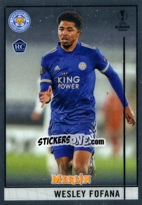 Sticker Wesley Fofana - Uefa Champions League & Europa League Chrome 2020-2021 n. 74 - Topps Merlin