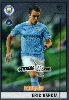 Sticker Eric Garcia - Uefa Champions League & Europa League Chrome 2020-2021 n. 18 - Topps Merlin