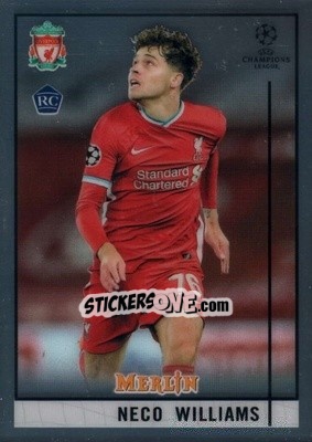 Sticker Neco Williams - UEFA Champions League & Europa League Chrome 2020-2021 - Topps Merlin