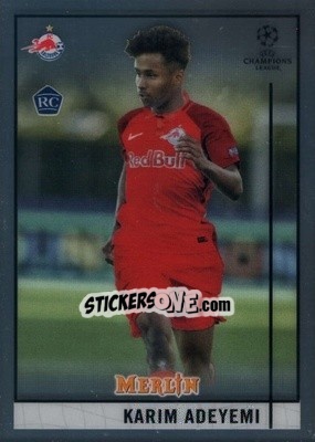 Sticker Karim Adeyemi - UEFA Champions League & Europa League Chrome 2020-2021 - Topps Merlin