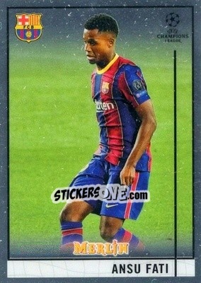 Sticker Ansu Fati - Uefa Champions League & Europa League Chrome 2020-2021 n. 39 - Topps Merlin