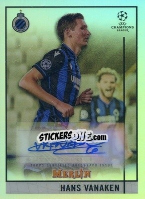 Sticker Hans Vanaken - Uefa Champions League & Europa League Chrome 2020-2021 n. BCA-HV - Topps Merlin