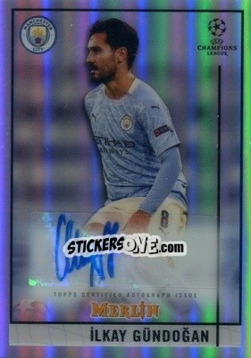 Figurina Ilkay Gundogan - UEFA Champions League & Europa League Chrome 2020-2021 - Topps Merlin