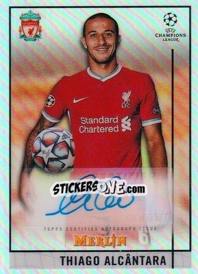 Sticker Thiago Alcantara - Uefa Champions League & Europa League Chrome 2020-2021 n. BCA-TAL - Topps Merlin