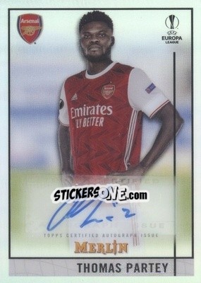 Sticker Thomas Partey - Uefa Champions League & Europa League Chrome 2020-2021 n. BCA-TP - Topps Merlin