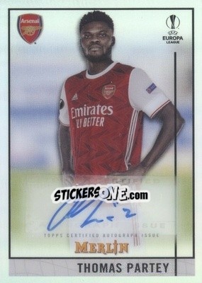 Sticker Thomas Partey - UEFA Champions League & Europa League Chrome 2020-2021 - Topps Merlin