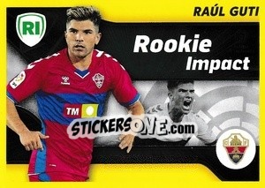 Cromo Rookie Impact: Raúl Guti (4) - Liga Spagnola 2021-2022 - Colecciones ESTE