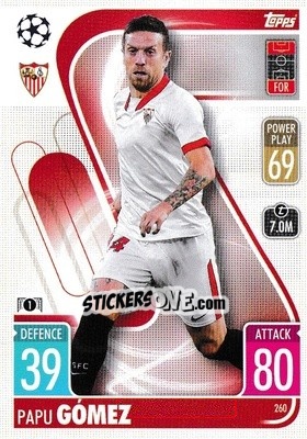 Sticker Papu Gómez - UEFA Champions League & Europa League 2021-2022. Match Attax n. 260 - Topps