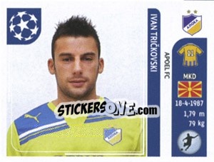 Cromo Ivan Trickovski - UEFA Champions League 2011-2012 - Panini